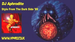 DJ Aphrodite  - Style From The Dark Side 99