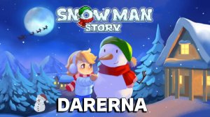 Snowman Story (1) Снеговик с магическими способностями