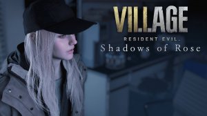 Resident Evil Village Shadows of Rose. Прохождение игры. ч. 2