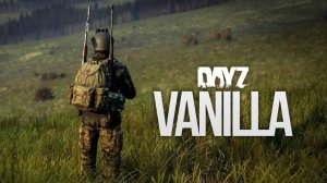 Dayz |  VANILLA |