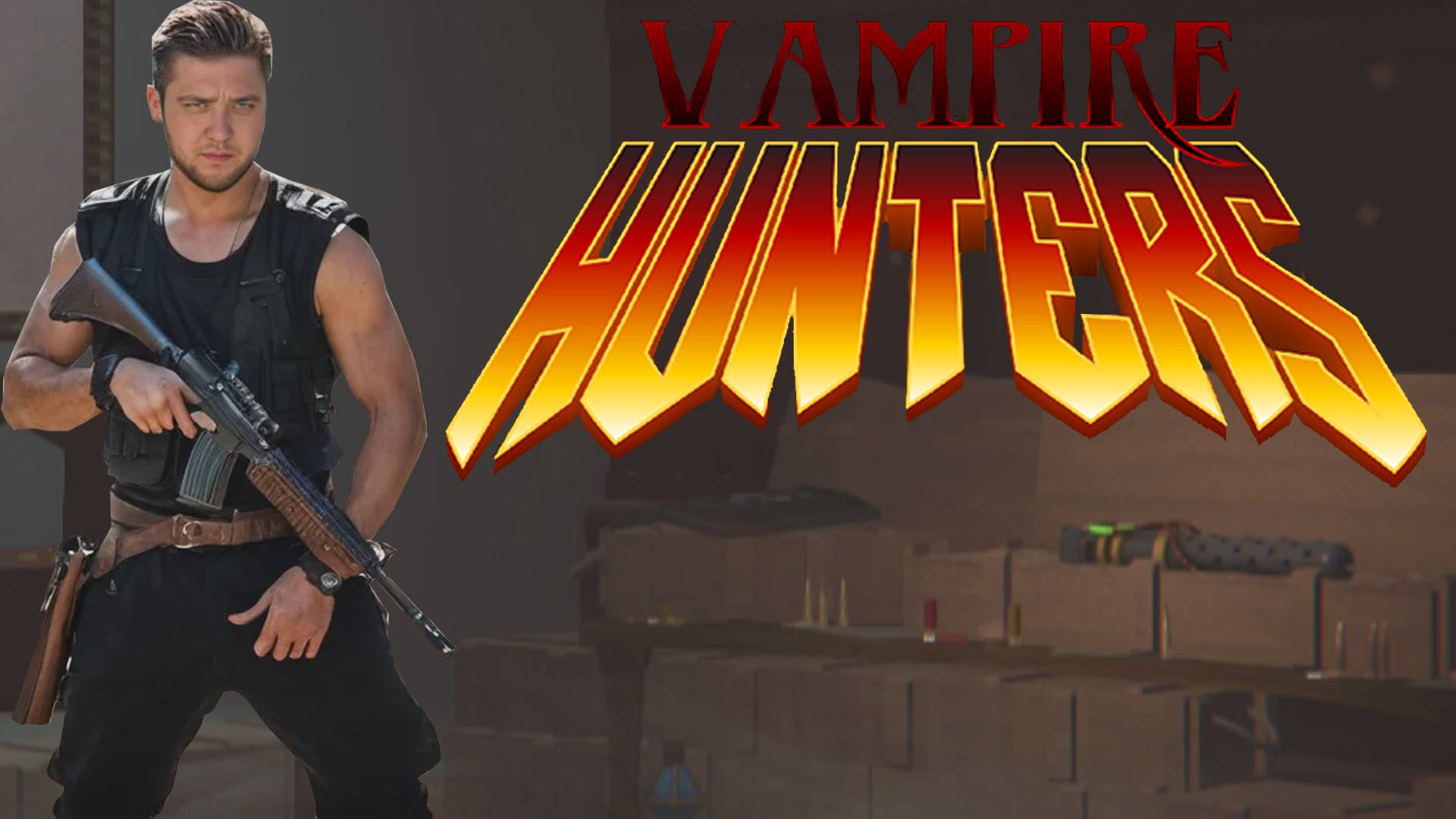 ОХОТНИК НА ВАМПИРОВ - Vampire Hunters