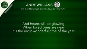 Andy Williams - It's The Most Wonderful Time Of The Year (LYRICS)