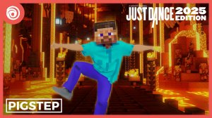 Just Dance + (Plus) - Pigstep (JD x Minecraft) от Lena Raine, Minecraft, and Dancing Bros - MEGASTAR