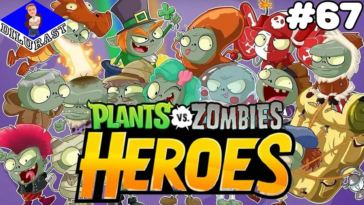 Plants vs. Zombies Heroes #67 ИГРОВОЕ ШОУ! ВИДЕОИГРА ОНЛАЙН! GAMEPLAY! ИГРОВОЙ КАНАЛ Dilurast