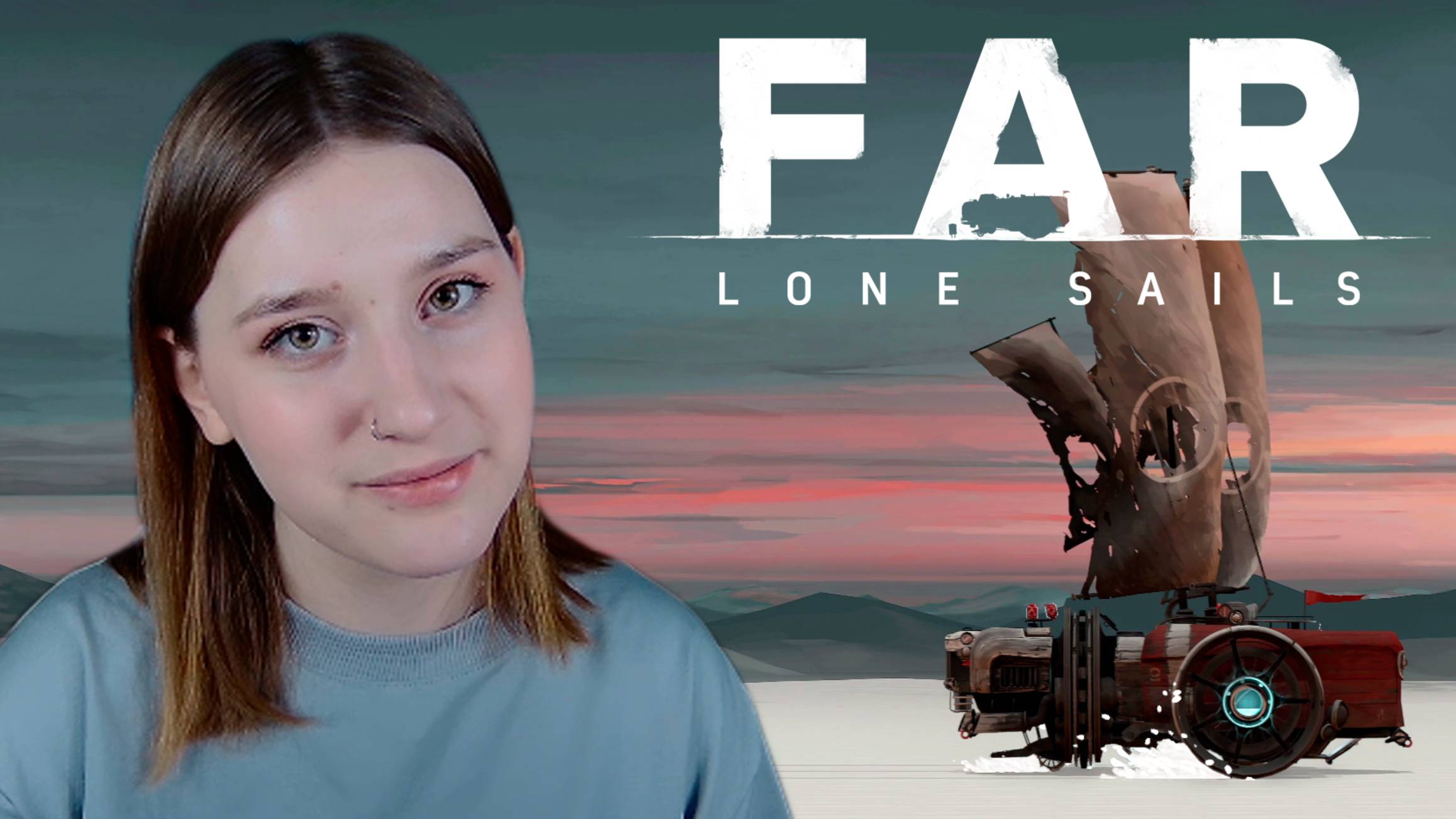 FAR: LONE SAILS: #3 РАДИ ЧЕГО ВСЕ ЭТО...