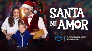 Санта Клаус, моя любовь (2023) / Santa Mi Amor