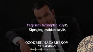 Ozodbek Nazarbekov - Yig‘larmisan | Milliy Karaoke