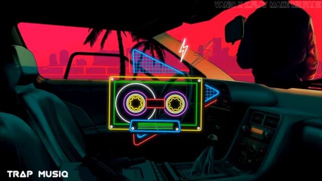 Vanic x k.Flay - Make me fade [remix] Bass boosted | Trap musiq смотреть онлайн
