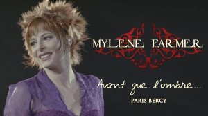 Mylene Farmer - Avant que l'ombre... A Bercy 2006 (Русские субтитры - RUS HARDSUB)