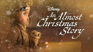 Почти Рождественская история - An Almost Christmas Story