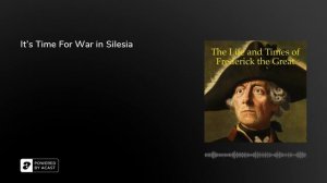 It's Time For War in Silesia