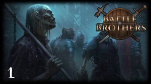 Battle Brothers - Мод Легенды - Некроманты #1 - (Стрим от 18.12.2024)