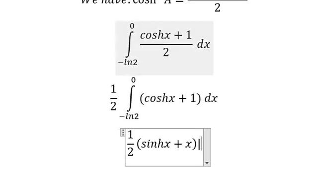 Calculus Help: Integral ∫ (-ln2) to 0 cosh^2 (x/2) dx - Integration by hyperbolic function