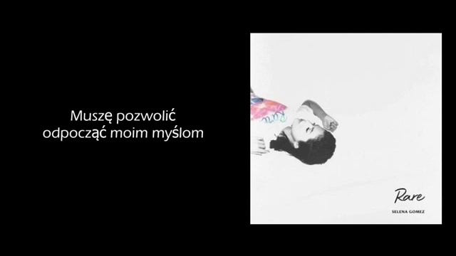 Selena Gomez - Let Me Get Me (Tłumaczenie PL) смотреть онлайн