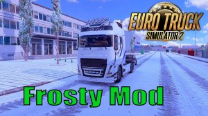 🔴Euro Truck Simulator 2. Покатушки. TruckersMP. Frosty Mod (Зимний Мод).