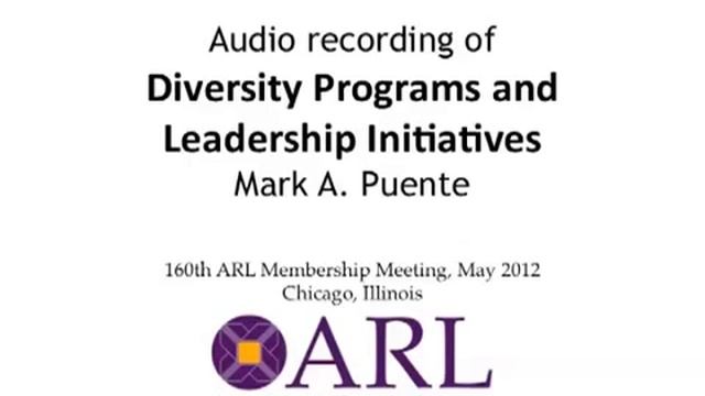 Diversity Programs & Leadership Initiatives, ARL Membership Meeting, May 2012 смотреть онлайн