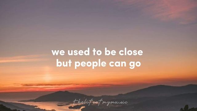 People You Know - Selena Gomez (lyrics) "se used to be close but people can go...