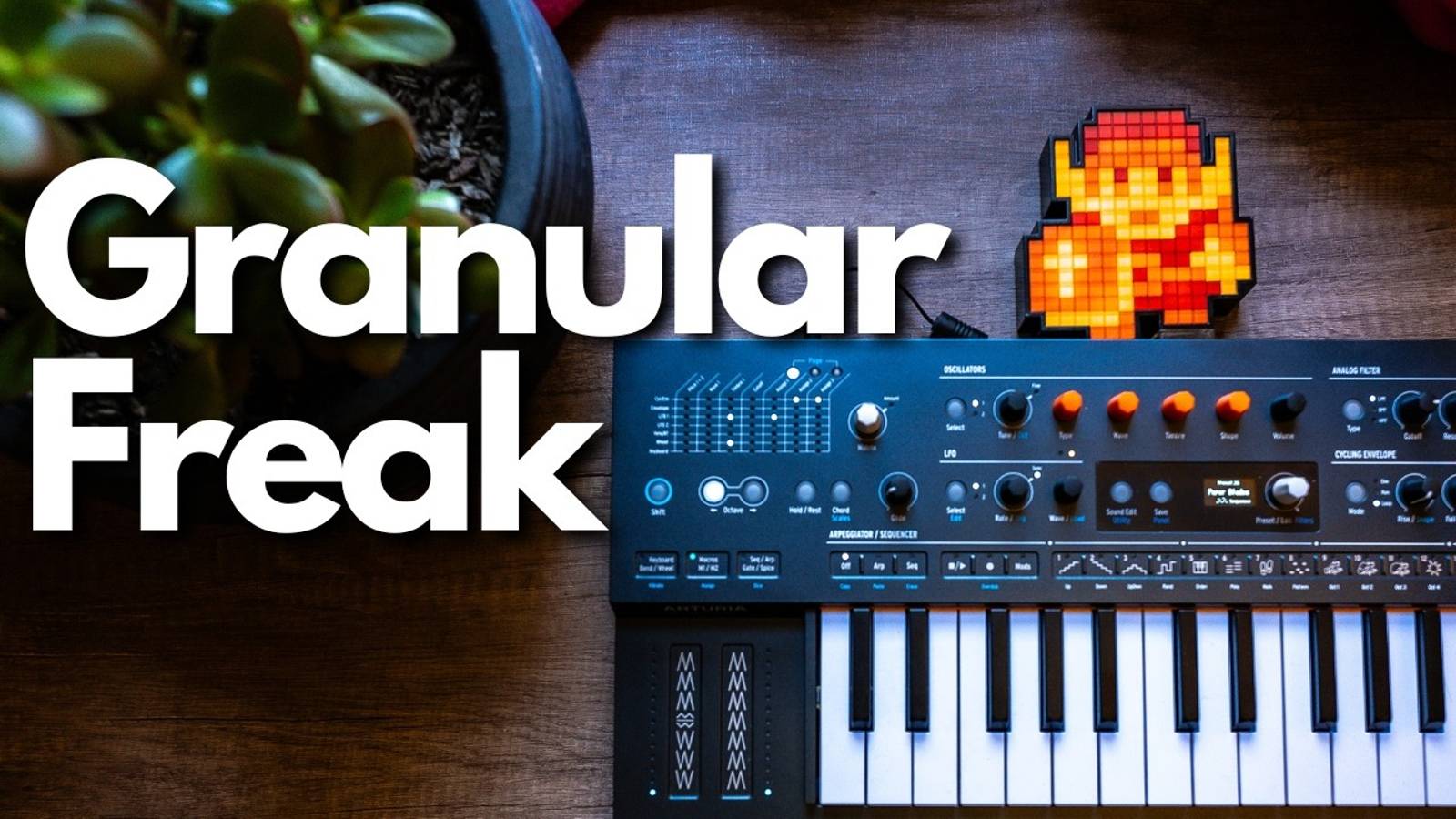 Arturia MiniFreak: Granular Freak