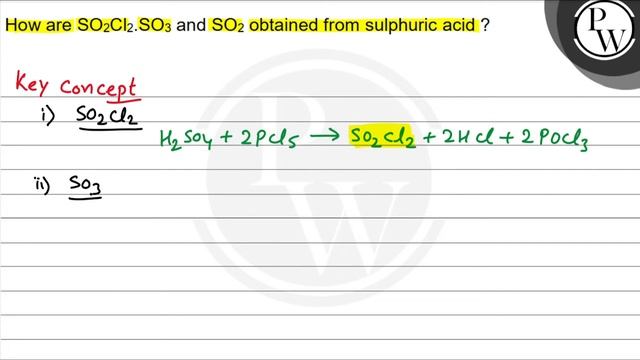 How are \( \mathrm{SO}_{2} \mathrm{Cl}_{2} \cdot \mathrm{SO}_{3} \) and \( \mathrm{SO}_{2} \) ob... смотреть онлайн