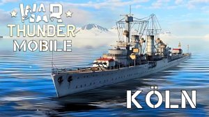 WAR THUNDER MOBILE | KÖLN