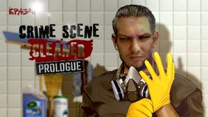 CRIME SCENE CLEANER PROLOGUE