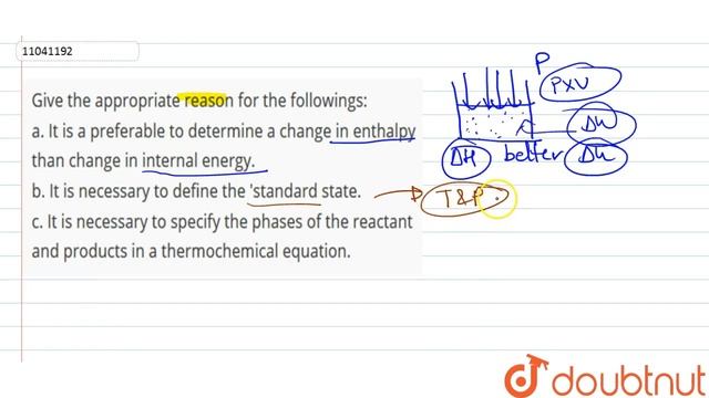 Give the appropriate reason for the followings: a. It is a preferable to determine a change in e... смотреть онлайн