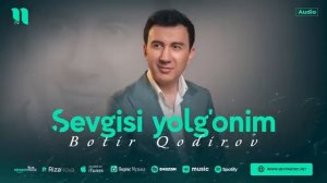 Botir Qodirov - Sevgisi yolg'onim (audio 2024)