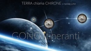 TERRA chiama CHIRONE e risponde LUNA