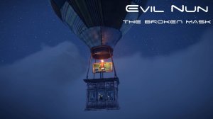 EVIL NUN THE BROKEN MASK ПРОХОЖДЕНИЕ ► СВОИХ НЕ БРОСАЕМ #8