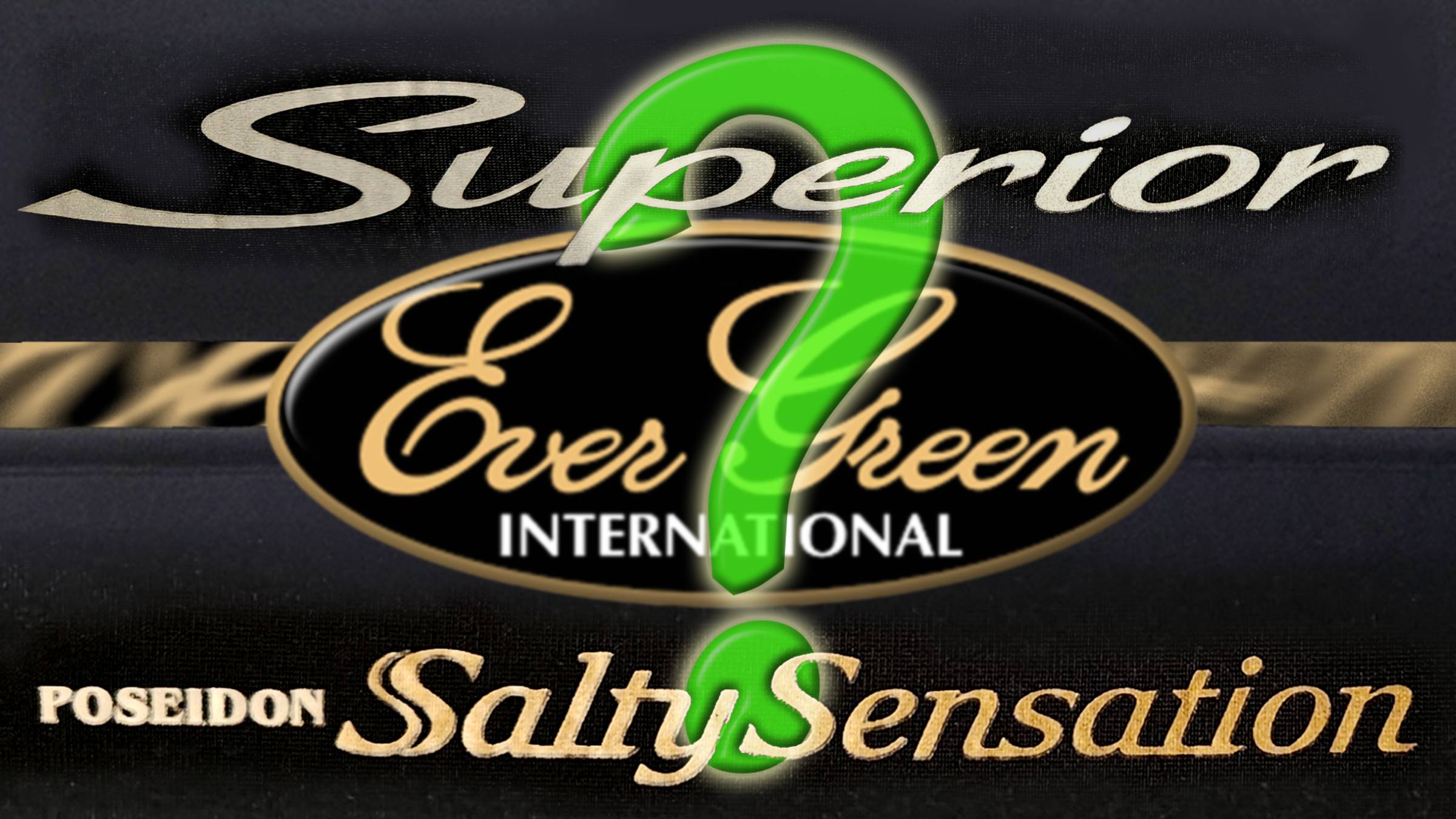 Почему Evergreen Salty Sensation Superior? Why do I use EverGreen Poseidon Salty Sensation Superior?