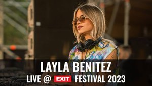 Layla Benitez - EXIT live mts Dance Arena FULL SHOW (2023)