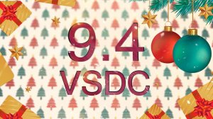 VSDC 9.4: точная настройка эффектов, 100+ шаблонов фонов и новые возможности для видеомонтажа!