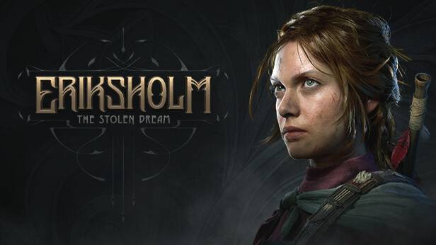 Eriksholm: The Stolen Dream