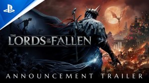 The Lords of the Fallen - Announcement Trailer  PS5 Games