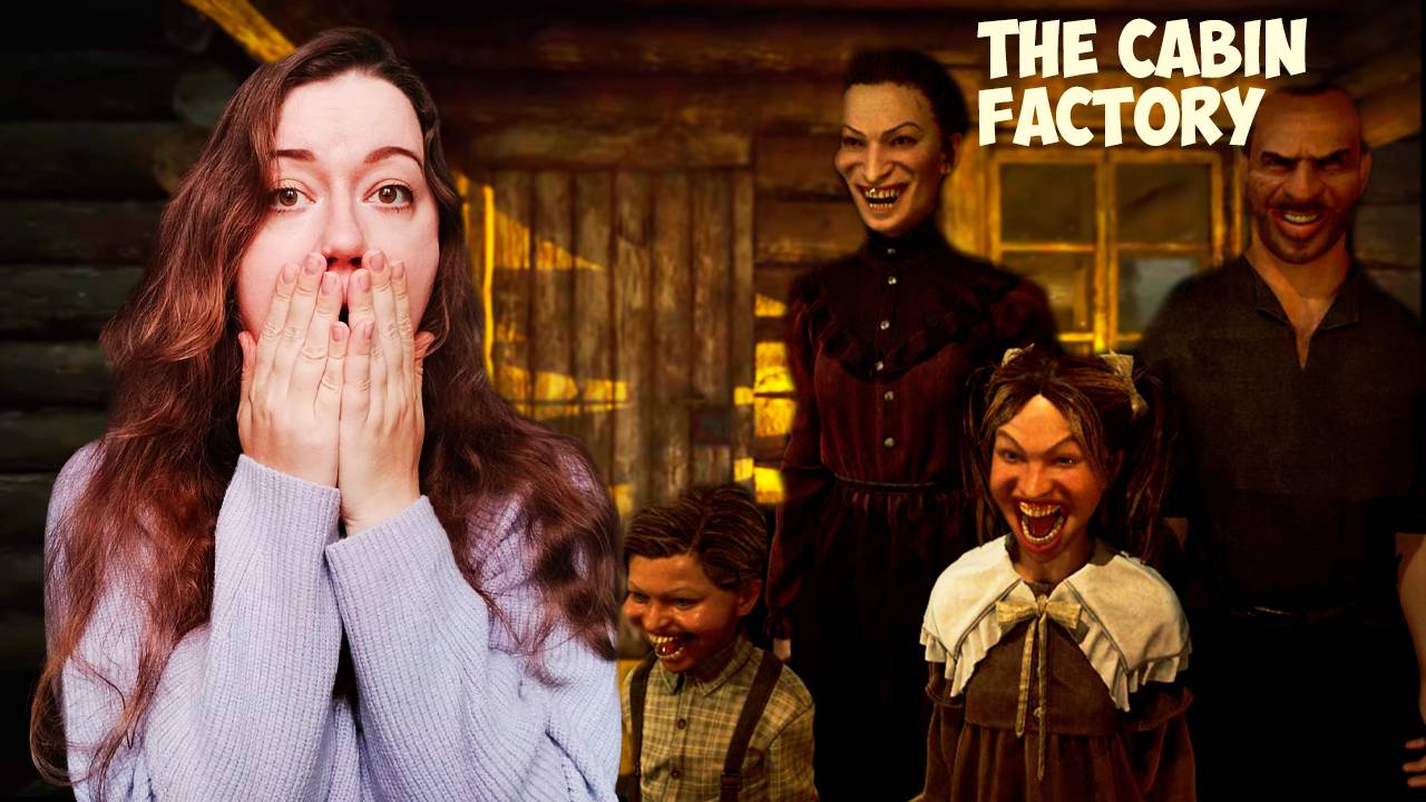 Закошмарили на фабрике хижин ужасов  || The Cabin Factory