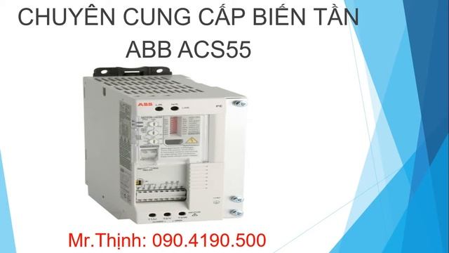 Biến tần ABB dòng ACS55 mua bán sửa chữa hướng dẫn sử dụng смотреть онлайн