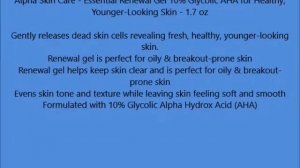 Alpha Skin Care   Essential Renewal Gel 10% Glycolic AHA for Healthy, Younger Looking Skin   1 7 oz