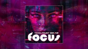 Techno Project, Geny Tur - Focus