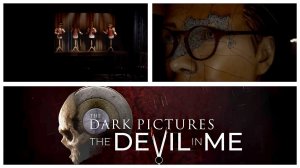 The Dark Pictures:The Devil in Me #5 Странные события