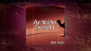 Ben Digo - Arabian Desert