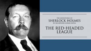 Sherlock Holmes | The Red-Headed League Audiobook