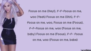 Ariana Grande - Focus (lyrics)