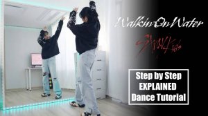 Stray Kids＂Walkin On Water＂ Dance Tutorial｜ Step by Step EXPLAINED by Kathleen Carm