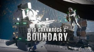 Самый необычный шутер — как погибла Boundary