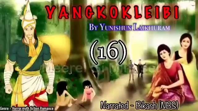 "Yangkokleibi" (Part-16) || Kaboklei gi manglanda Thongarel ga mahakaki nungsi paokhong channaba