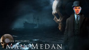 НАЧАЛО УЖАСА ➤ Man of Medan: The Dark Pictures Anthology ◉ стрим #1