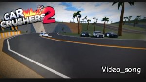 /Car crushers 2 Roblox/ Police chase movie Video-song "Prevails"