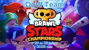 Brawl championship-DgW Team 20-23 January🔥