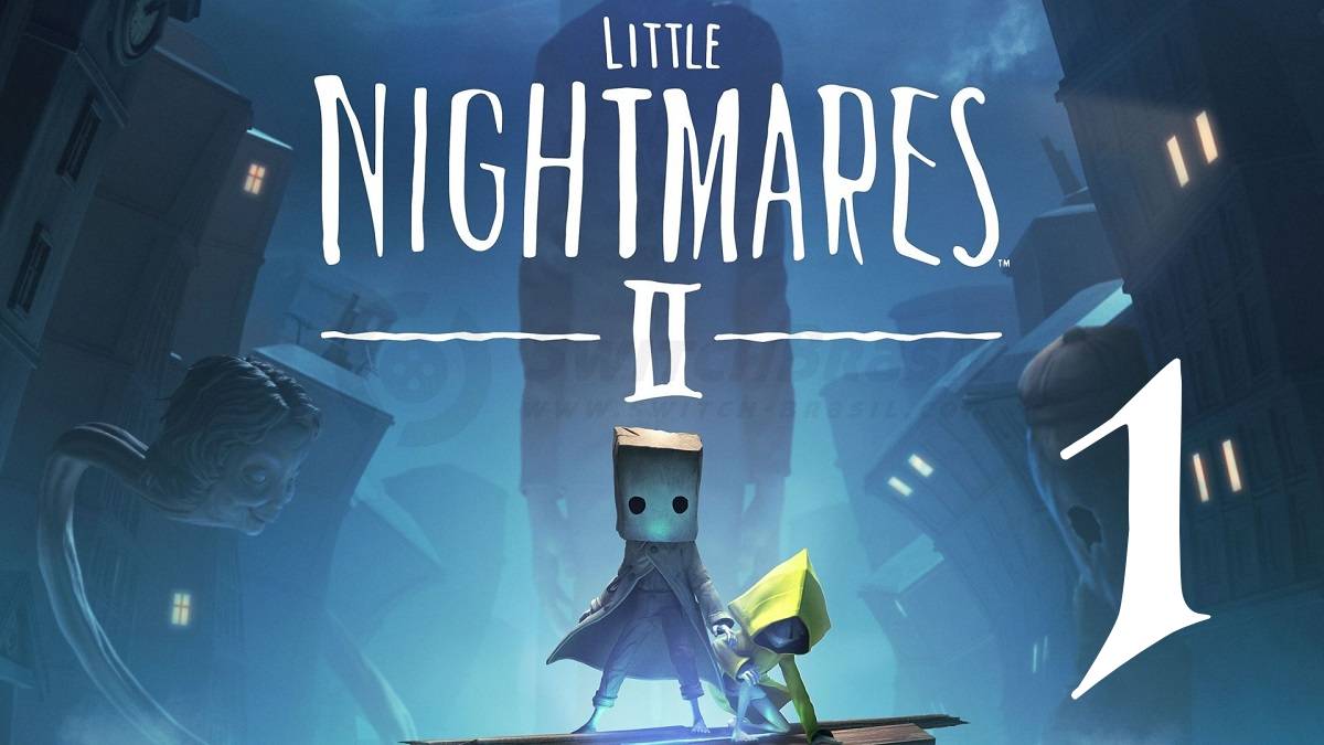 Прохождение Little Nightmares II: Enhanced Edition #1 Улучшенная версия