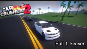 /Car crushers 2 Roblox/ Police chase movie Season 1 Full